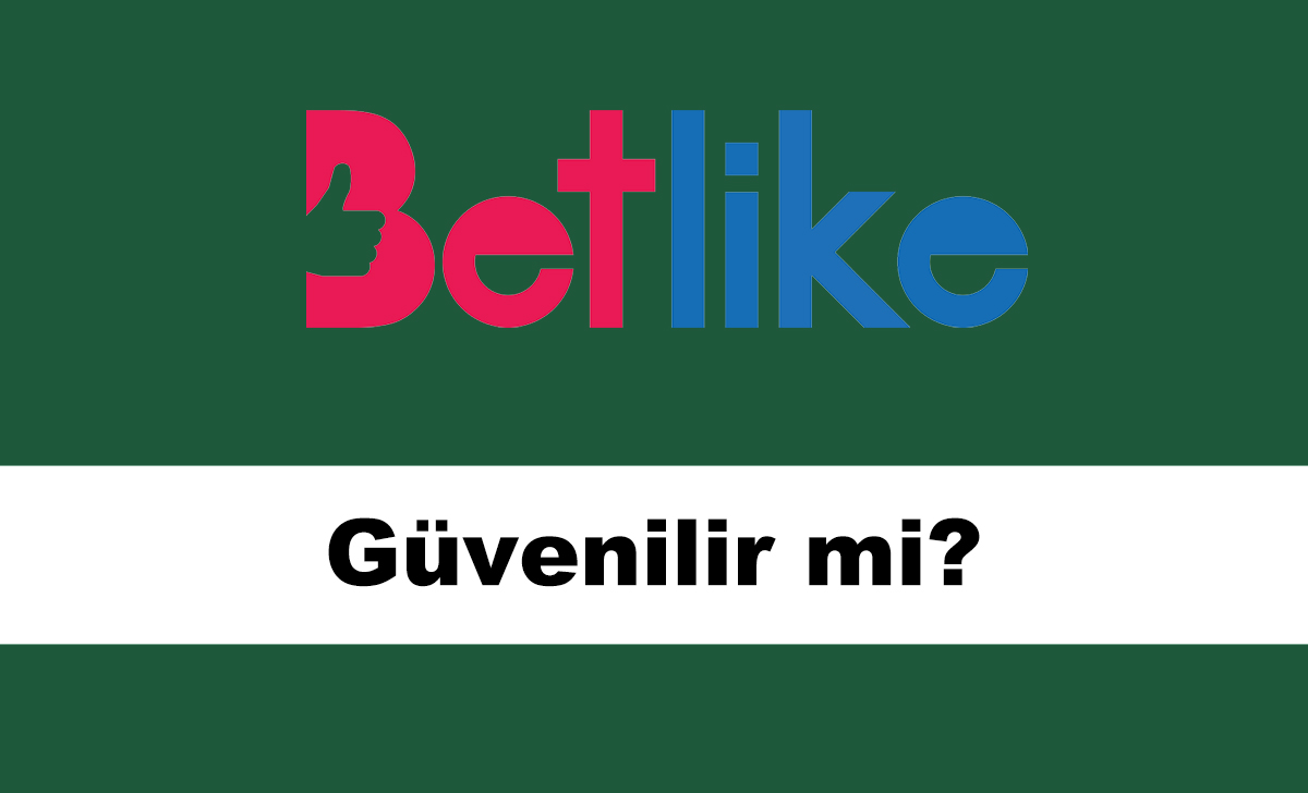 betlikegüvenilirmi