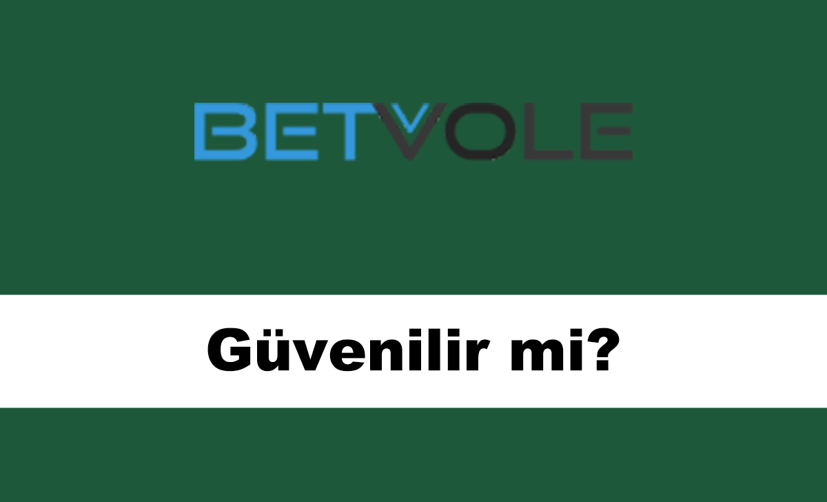 betvolegüvenilirmi