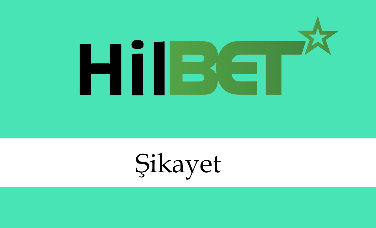 hilbetşikayet