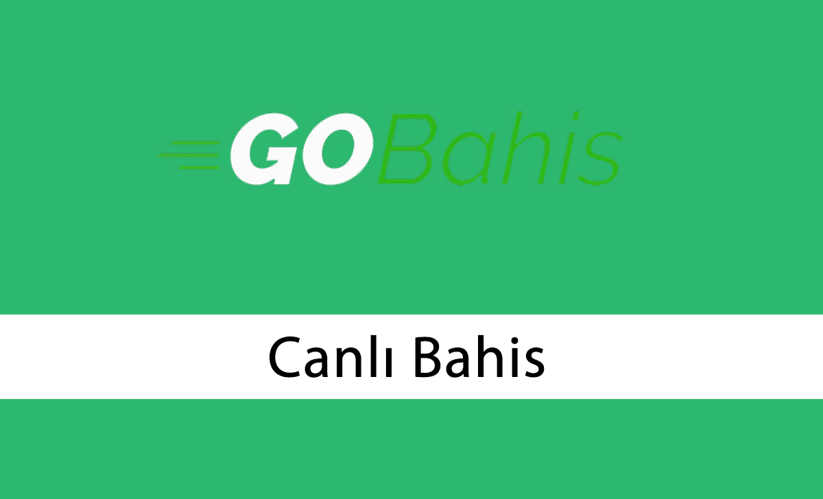 Gobahis Canlı Bahis