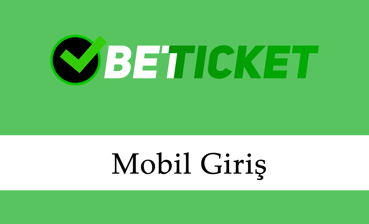 Betticket Mobil Giriş