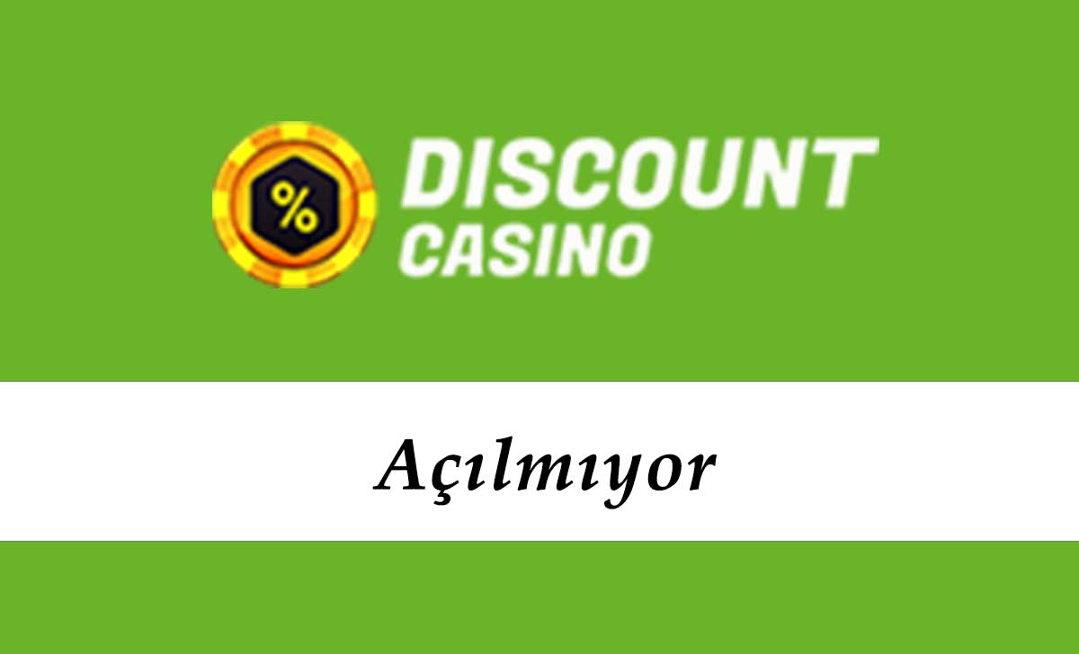 DiscountCasino Açılmıyor