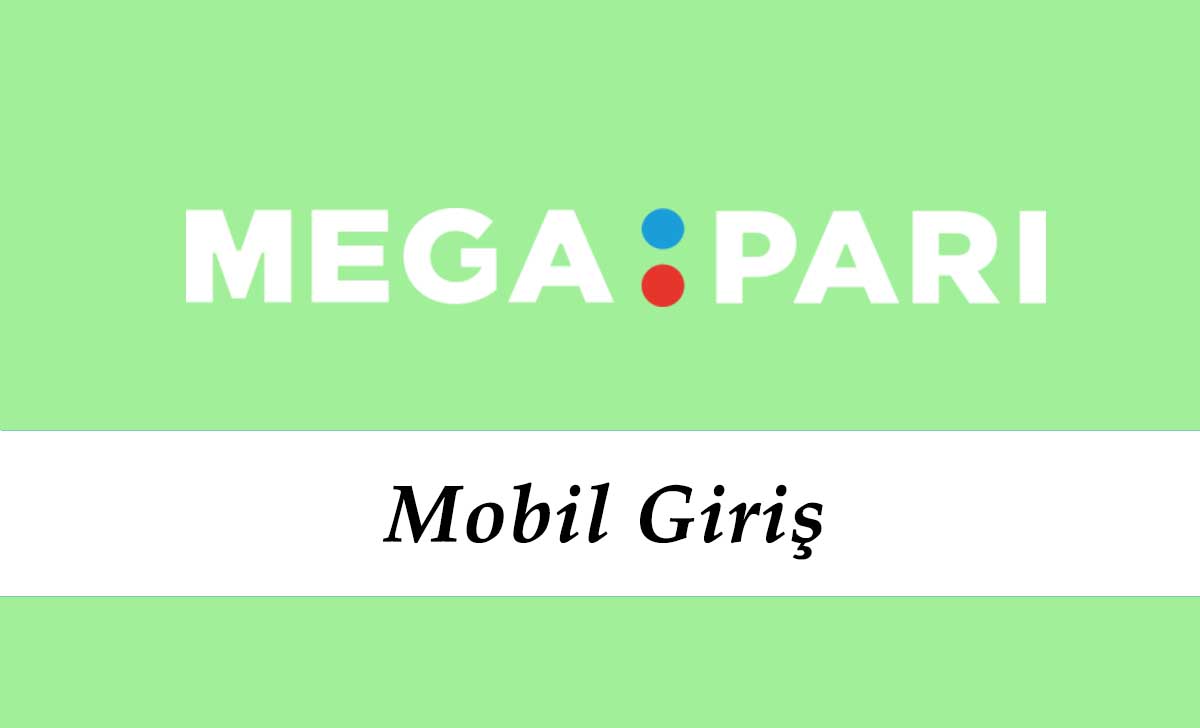 Megapari Mobil Giriş