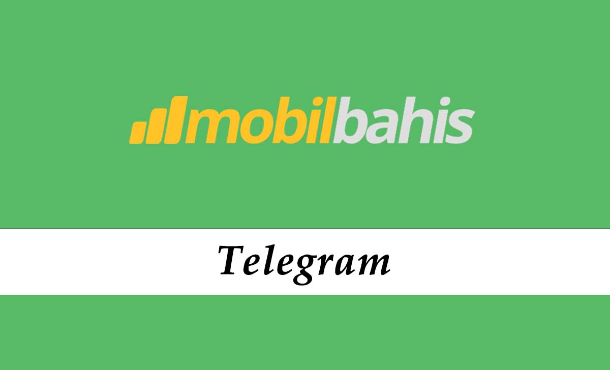 Mobilbahis Telegram