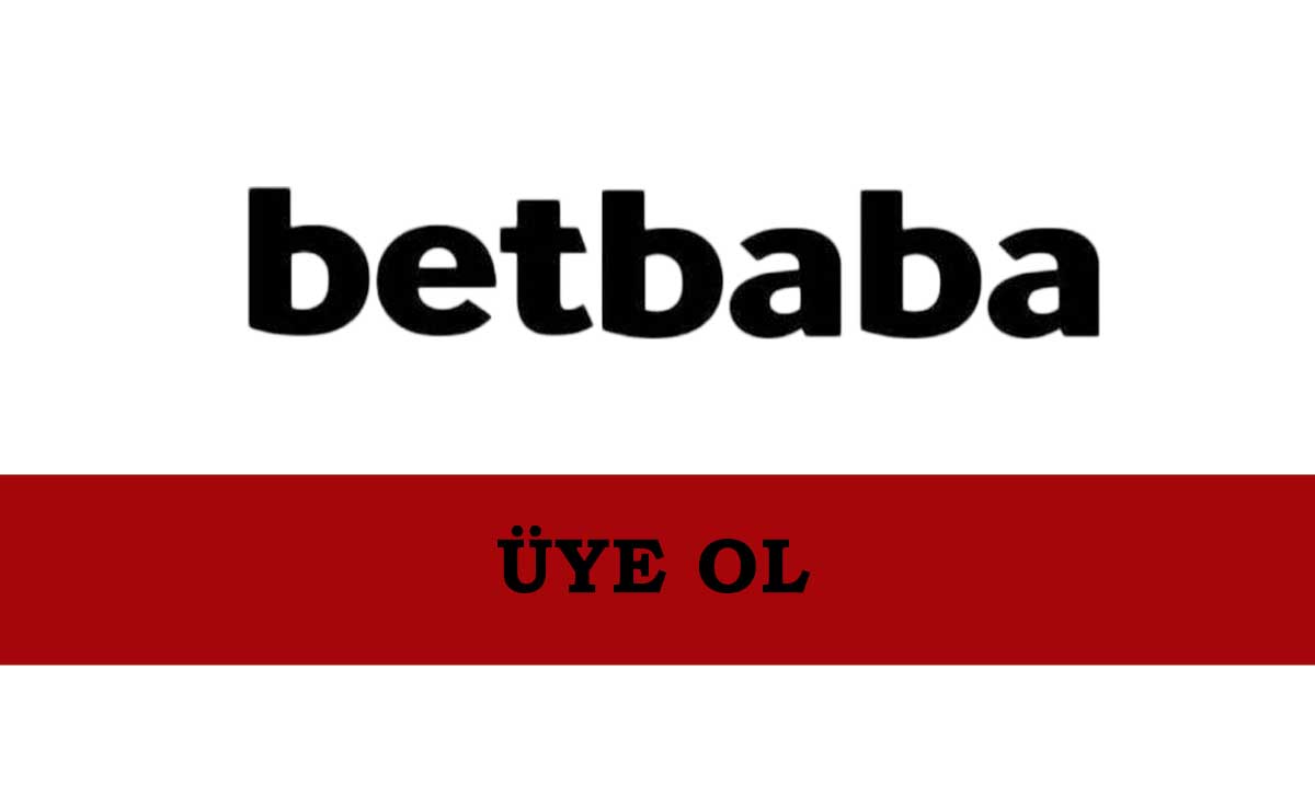 Betbaba Üye Ol