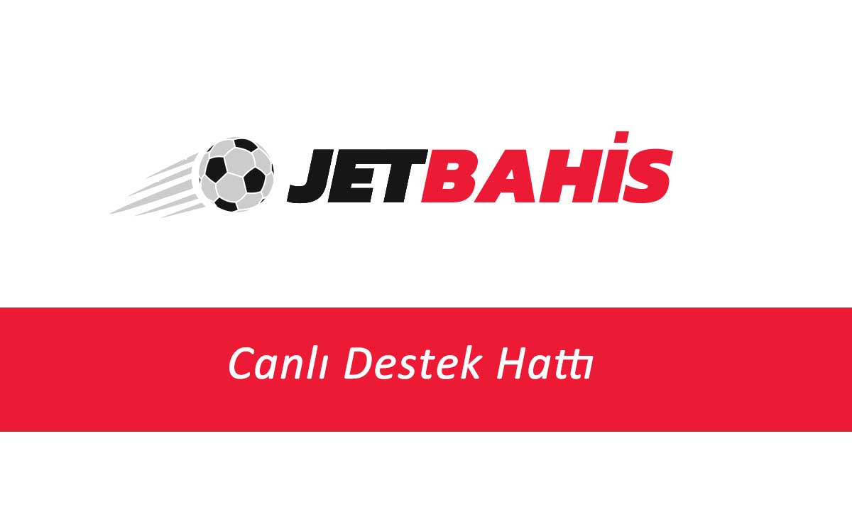 Jetbahis Canlı Destek Hattı