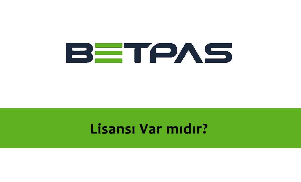 Betpas Lisansı Var mıdır