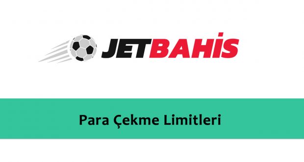 Jetbahis Para Çekme Limitleri