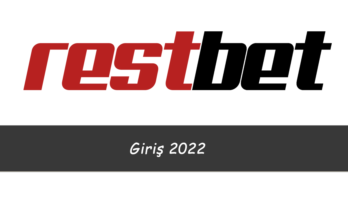 Restbet giriş 2022