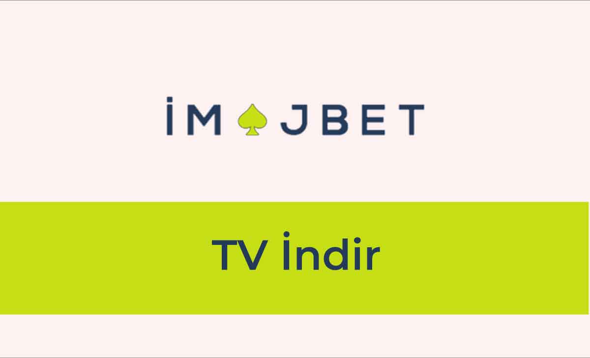 İmajbet TV İndir