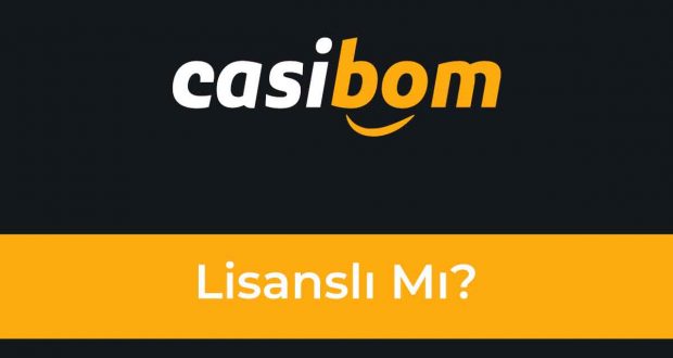 Casibom Lisanslı Mı