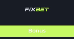 Fixbet Bonus